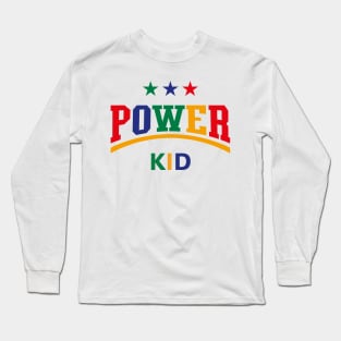 Power Kid (Child / Kiddie / Son / Daughter / 4C) Long Sleeve T-Shirt